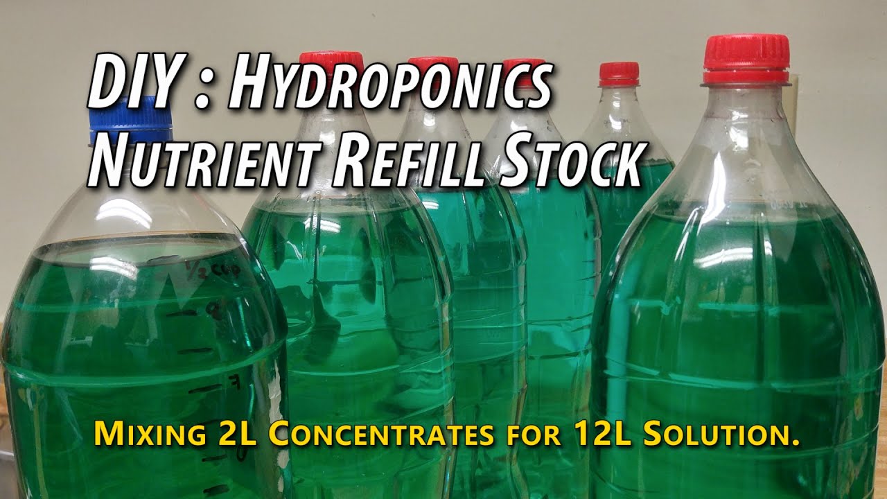 DIY : Hydroponics Nutrient Stock. Pre-Mixing 12-Liter Concentrates For Quick Refills.