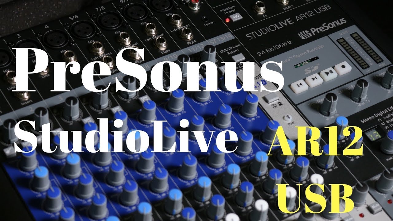 PreSonus StudioLive AR12 USB Mixer - Compact and POWERFUL!