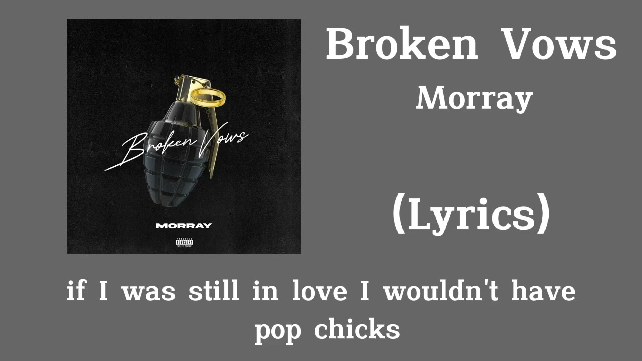 Morray - Broken Vows (Lyrics)