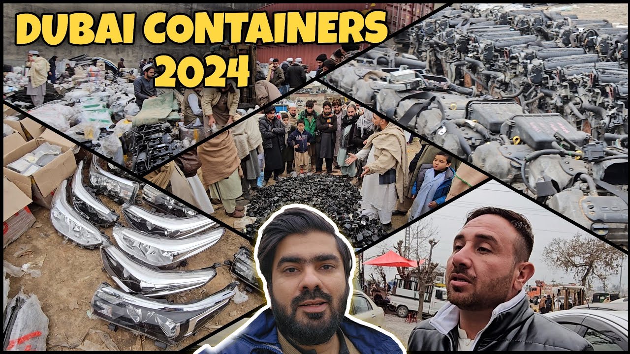 Dubai Containers Open 2024 Kacha stop Rawalpindi Scrap market
