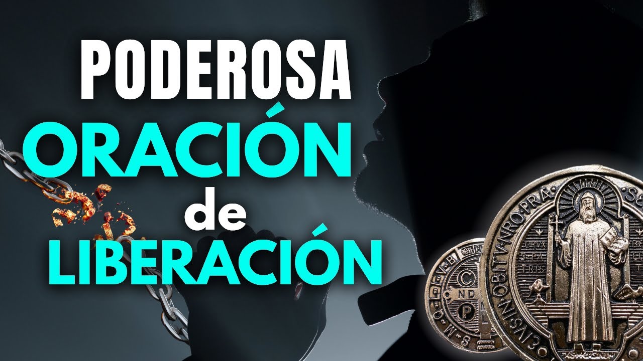 PODEROSA ORACIÓN DE  LIBERACIÓN - Sagrario de Amor