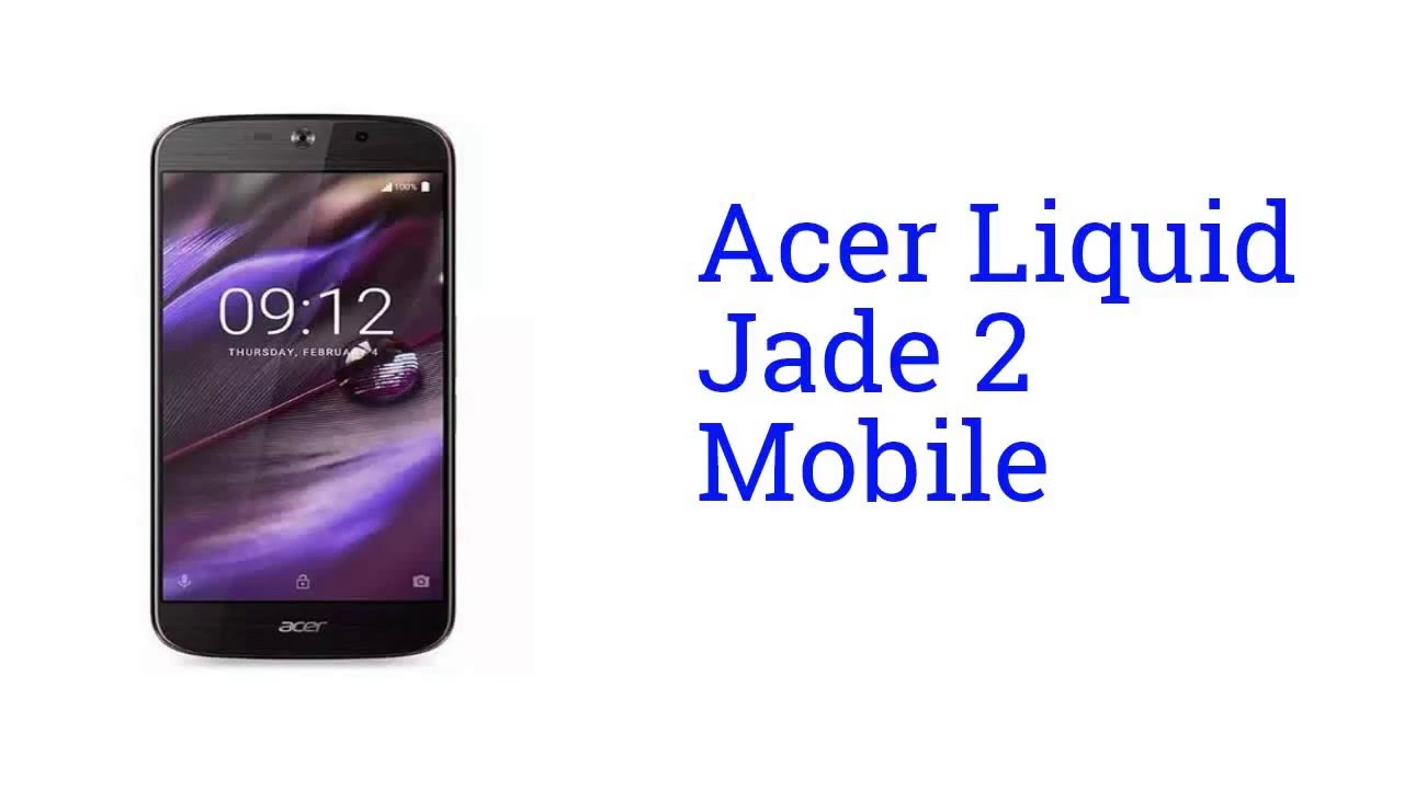 Acer Liquid Jade 2 Mobile Specification [INDIA]