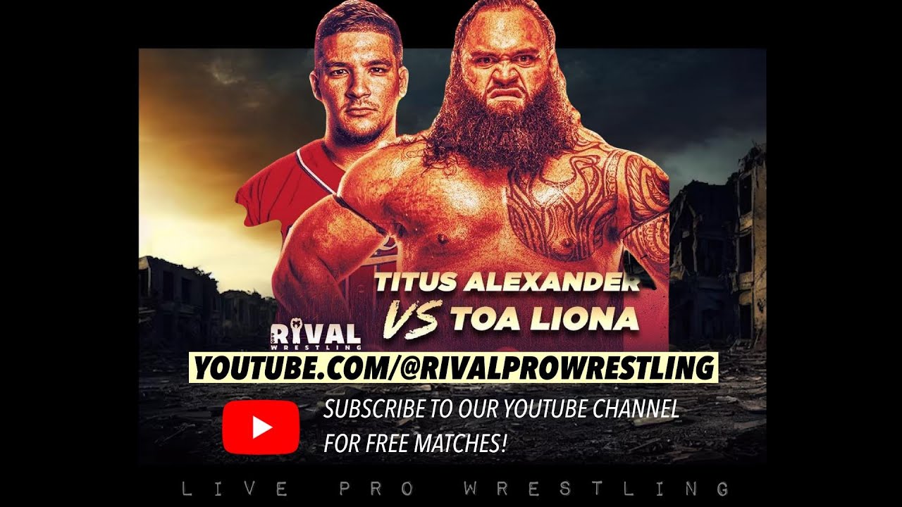 Rival Pro Wrestling Phantom Pain Toa Liona vs Titus Alexander