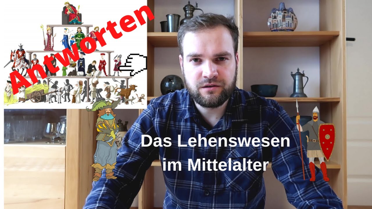 Das Lehenswesen im Mittelalter ( 7. Klasse) Antworten