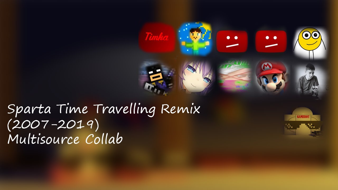 Multisource Sparta Time Travelling (2007-2019) Collab