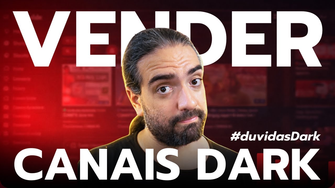Qual a hora certa de VENDER nos meus CANAIS DARK? #DúvidasDark