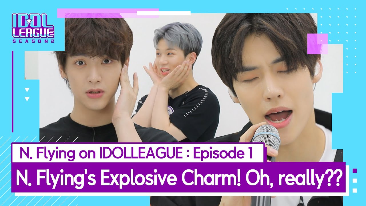 [N.Flying IDOL LEAGUE EP.1] N. Flying’s Explosive Charm! Oh, really! (엔플라잉 매력 넘치는데? '아 진짜요?')