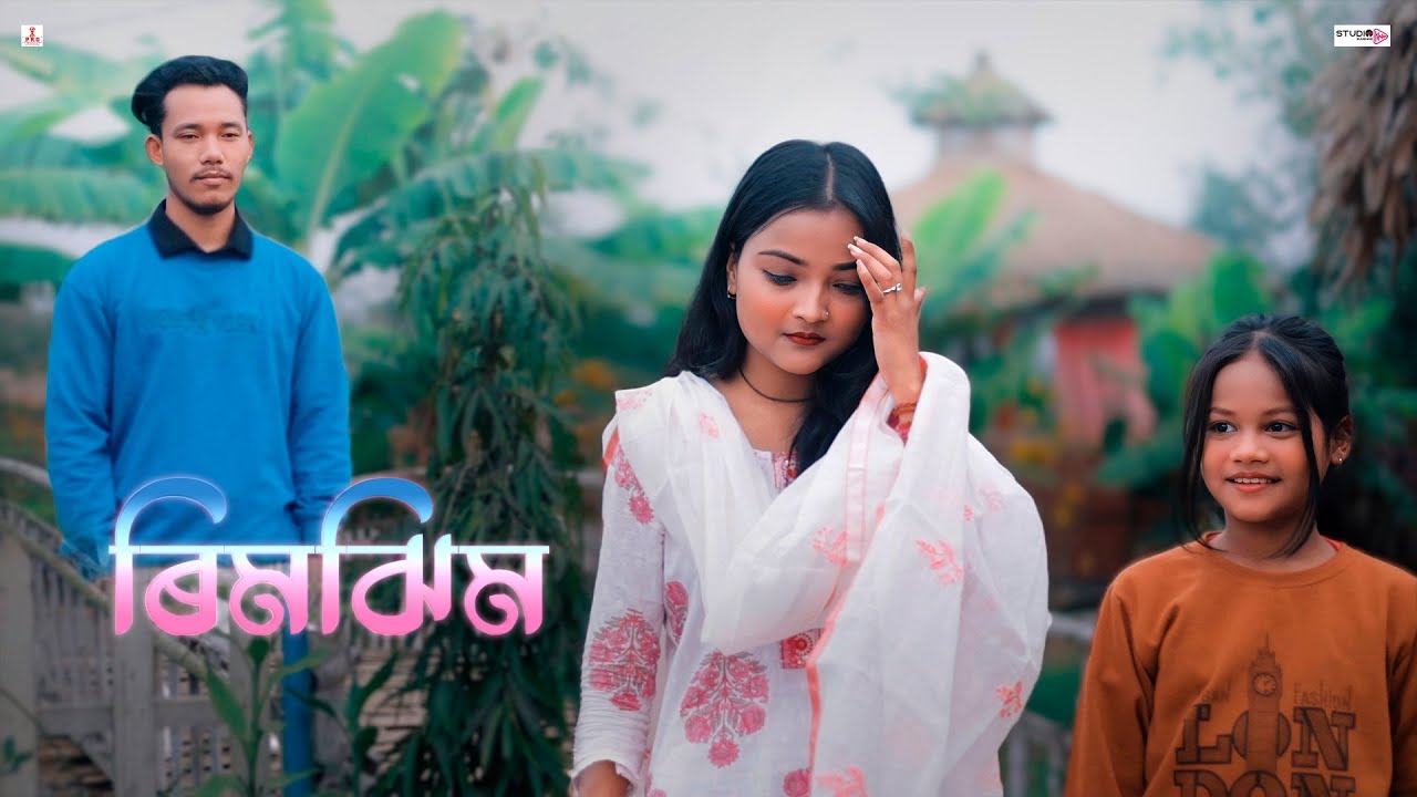 RIMJHIM || Nabajyoti Sonowal || Prod. Pankaj PuNK || Dany Sonowal || EsA Presents