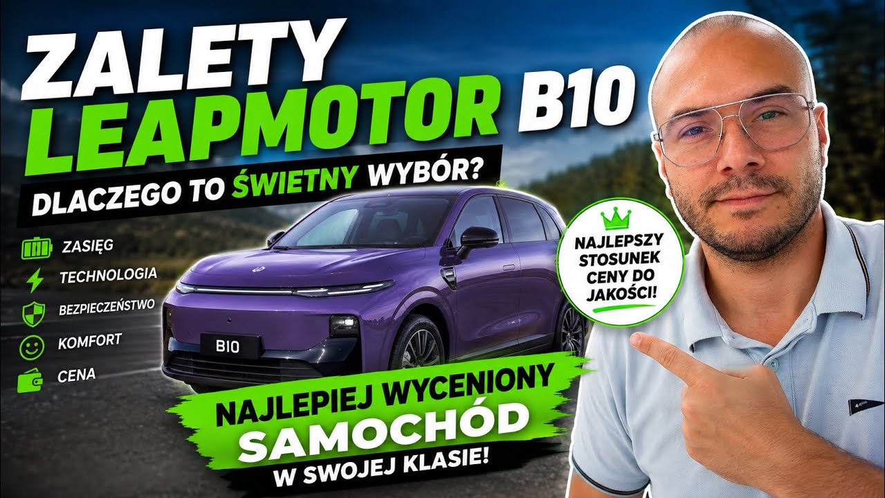 Zalety Leapmotor B10 &ndash; najlepiej wycenionego auta w swojej klasie