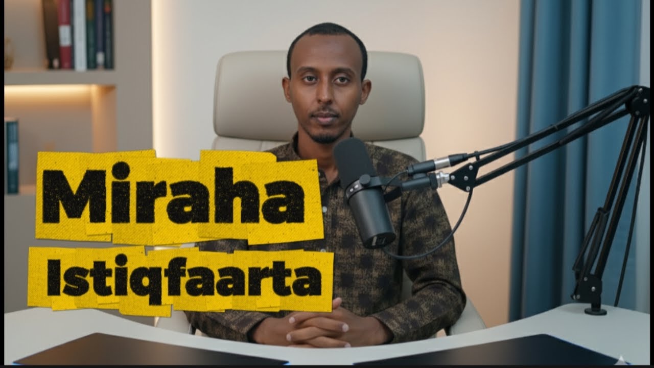 Miraha Istiqfaarta  goormaan arki karaa?Jawaab dhameystiran oo xaqiiqada kubtusineysa