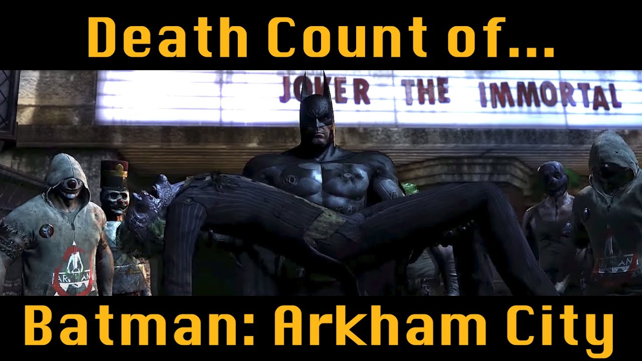 Death Count - Batman: Arkham City