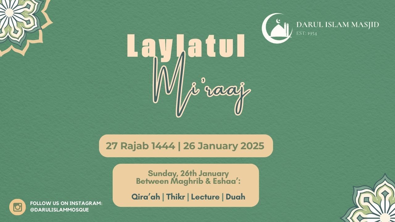 Laylatul Mi'raaj Programme - The Night Journey & Ascension