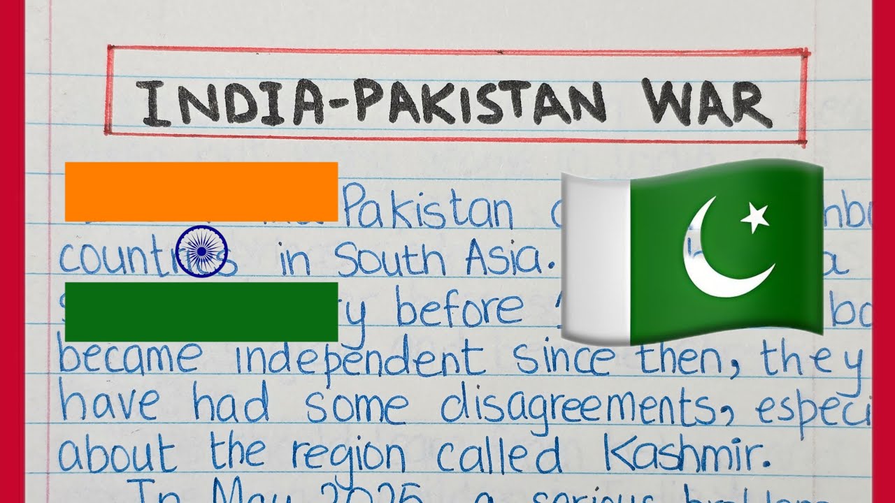 English Essay on Pakistan & India war in English | Relationship Between India and Pakistan