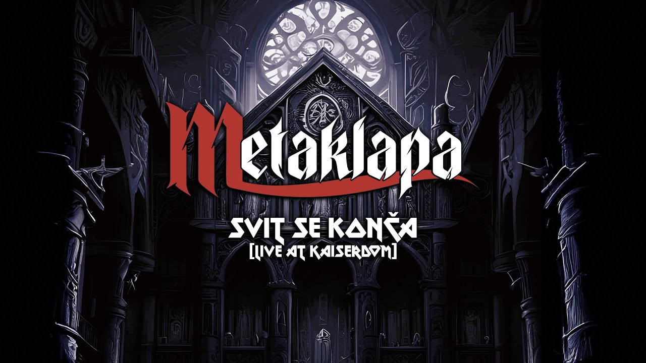 Metaklapa -  Svit se konča (Live at Kaiserdom)