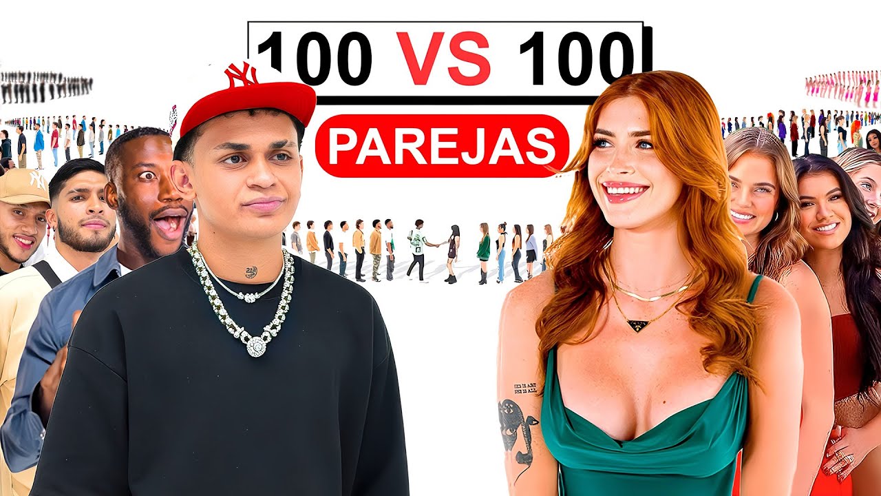 100 HOMBRES VS 100 MUJERES EN BUSCA EL AMOR