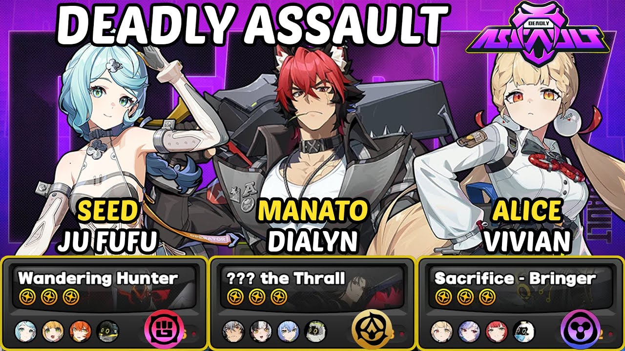 Seed & Manato & Alice | Deadly Assault 9 Stars | Zenless Zone Zero 2.4