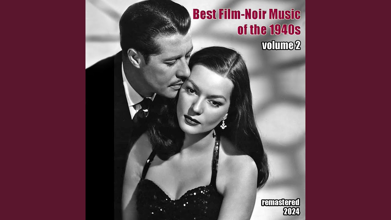 Main Title - The Lady from Shanghai, 1947 (Remastered 2024)