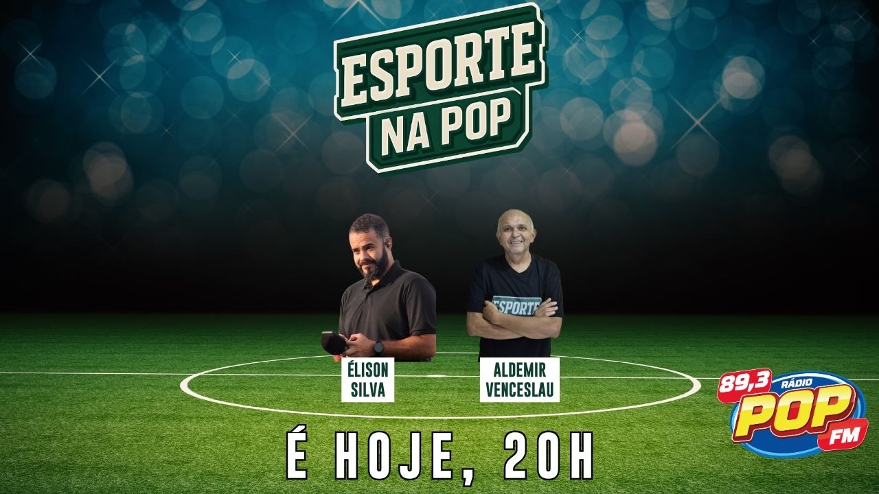 ESPORTE NA POP - COM ÉLISON SILVA  E EQUIPE - 26/02/2026 - Rádio Pop FM | 89.3