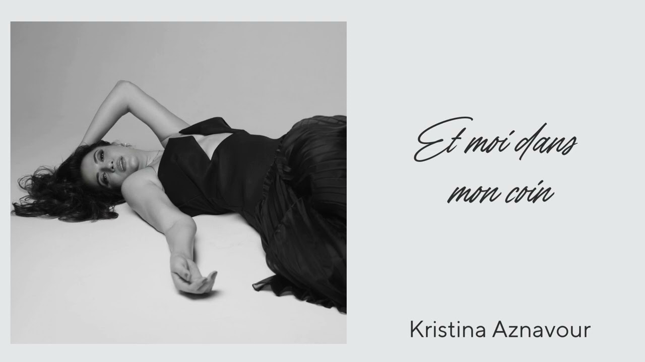 Et moi dans mon coin  (Я лишь молча смотрю) - Cover by Kristina Aznavour