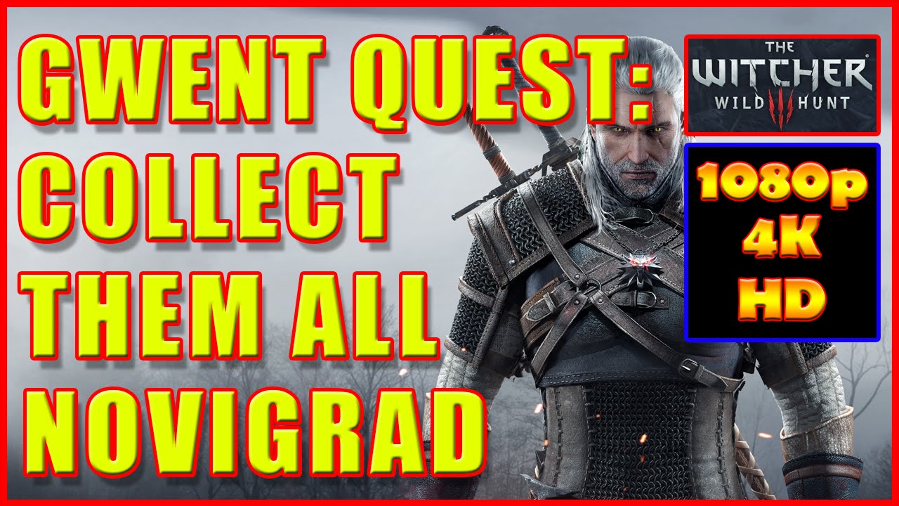 Witcher 3 - Gwent Cards Novigrad - Collect Them All - 4K Ultra HD