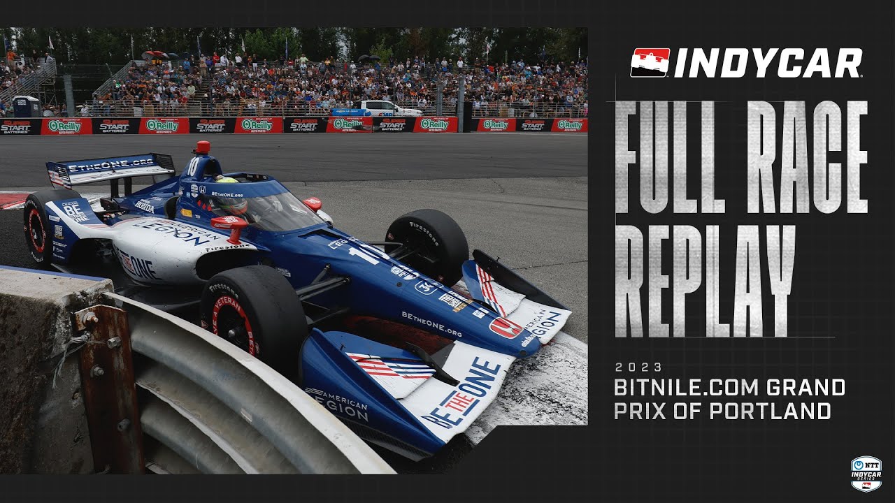 2023 BITNILE.COM Grand Prix of Portland | INDYCAR SERIES Full Race Replay