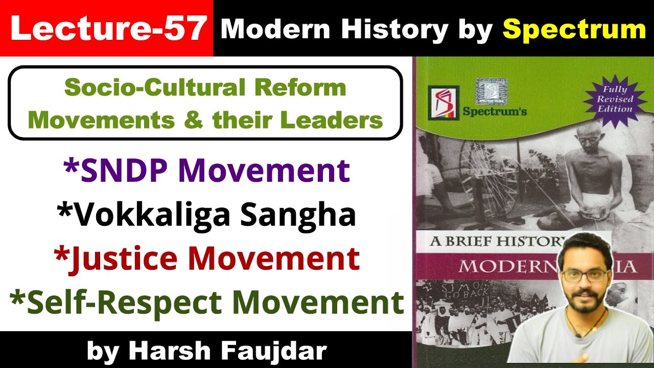 H57- SNDP Movement, Self-Respect Movement, Justice Movement, Vokkaliga Sang |Spectrum Modern History