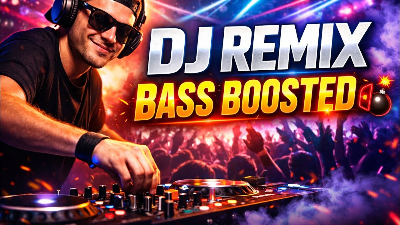 🔥 DJ Remix 2026 | Party Mix | Bass Boosted | Dance Vibes 🔥