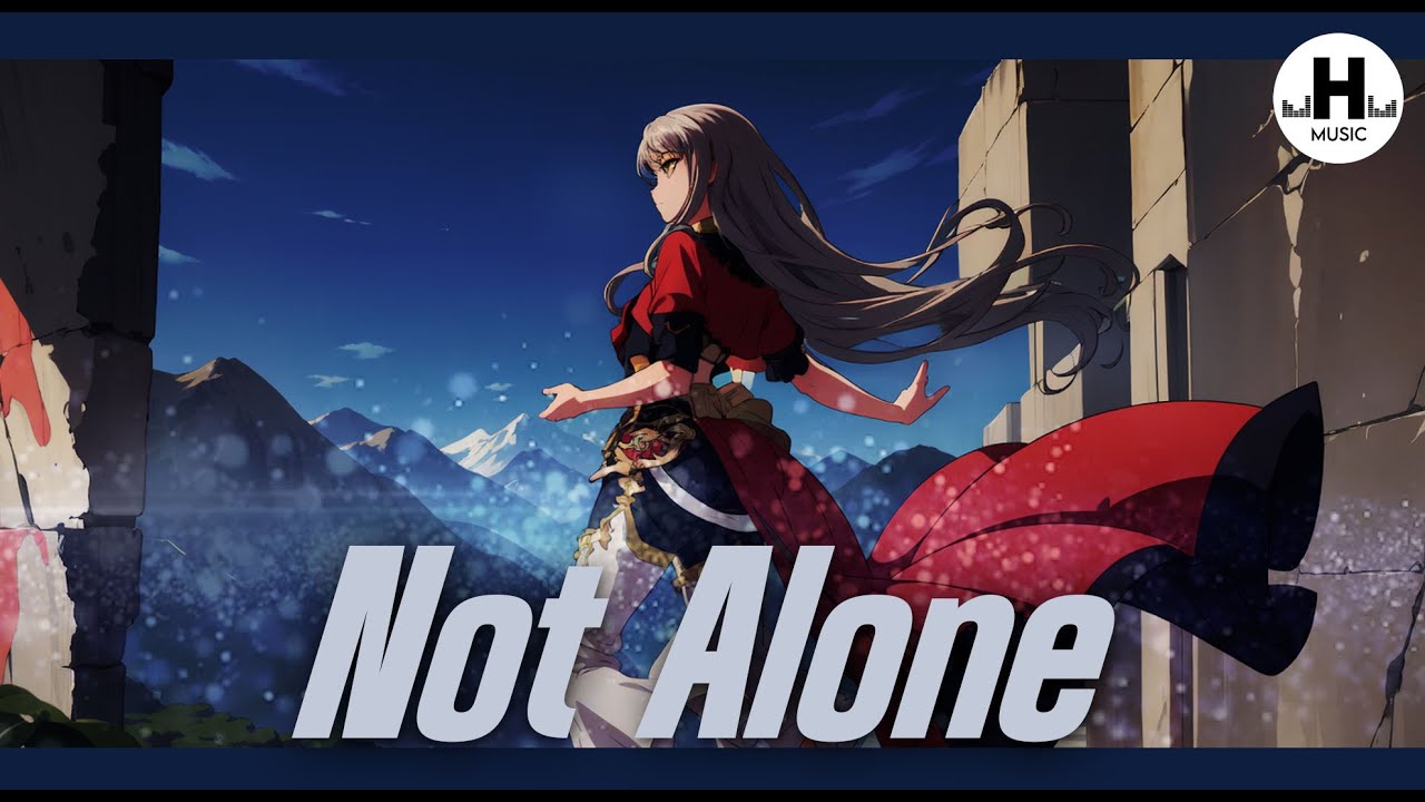 H Music Channel - Not Alone [POP]