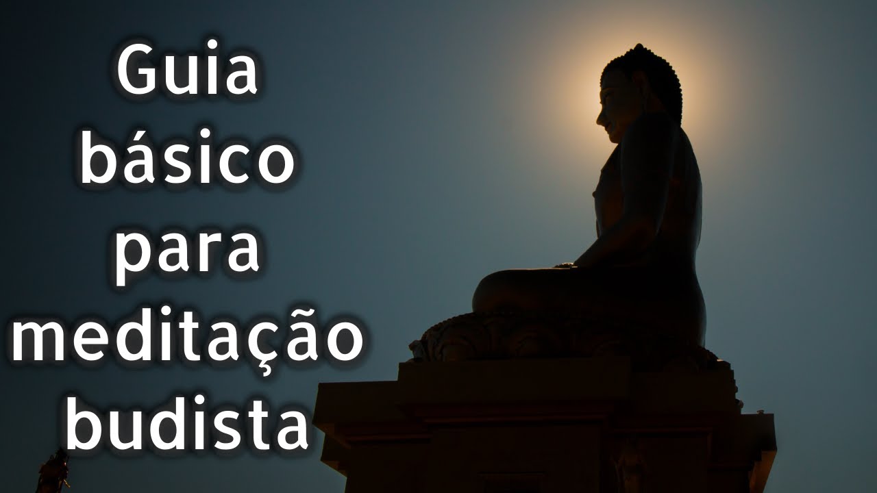 Guia básico para meditação budista