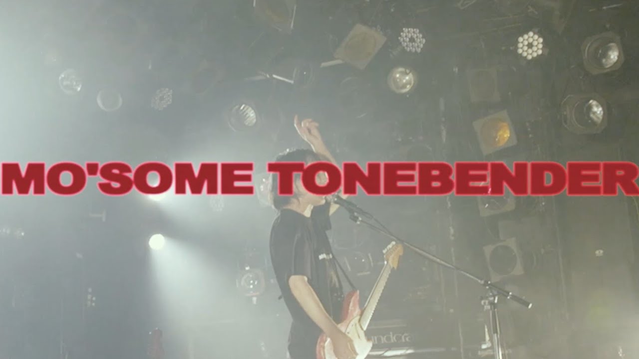 【東名阪クラブクアトロ】MO'SOME TONEBENDER 