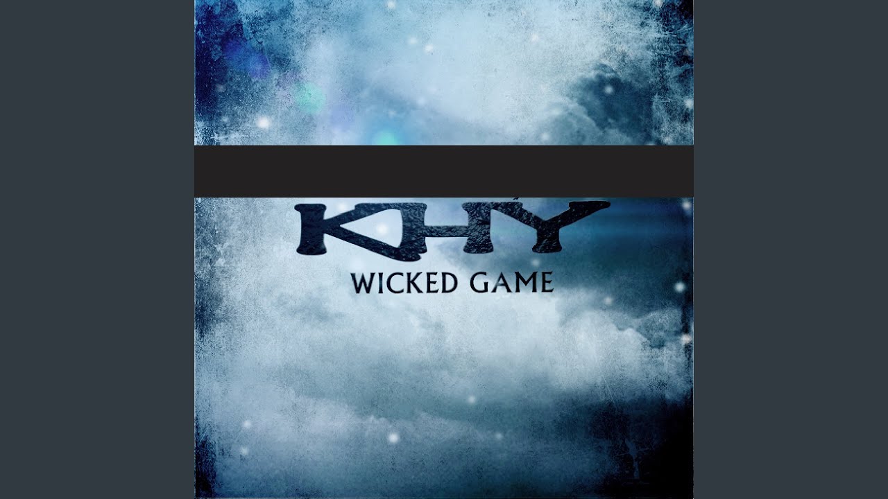 Wicked game