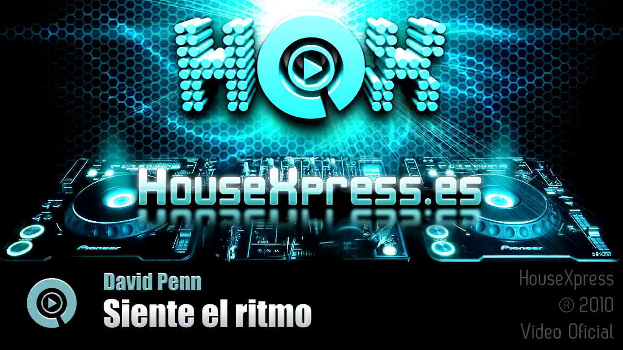 David Penn - Siente el ritmo (Original Mix) HouseXpress.es