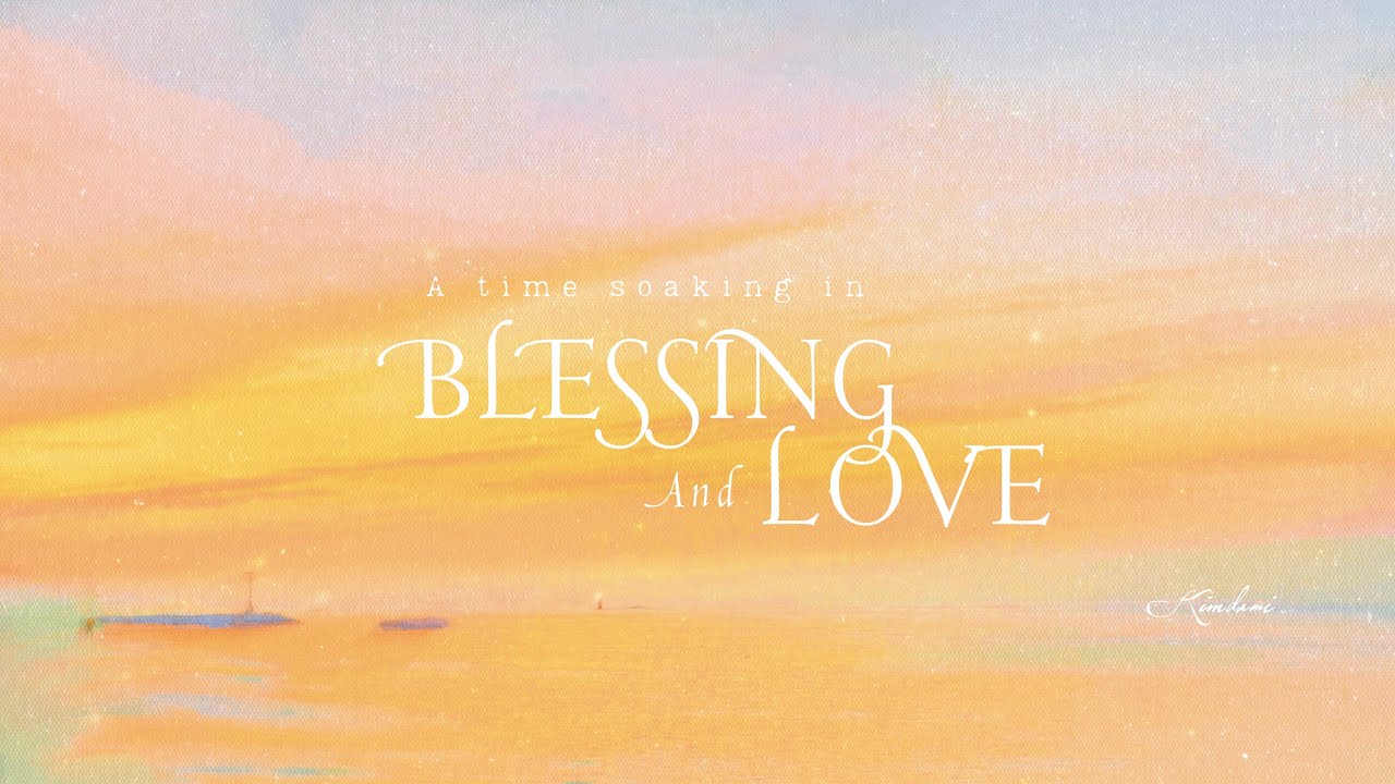 𝑃𝑖𝑎𝑛𝑜 𝑝𝑙𝑎𝑦𝑙𝑖𝑠𝑡.  A time soaking in Blessing and Love