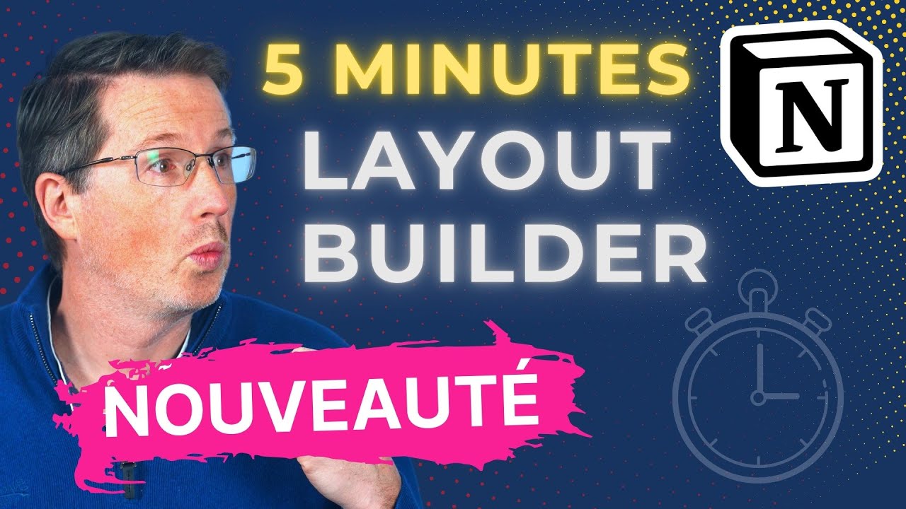 Nouveauté Layout Builder : Rends tes pages Notion plus lisibles
