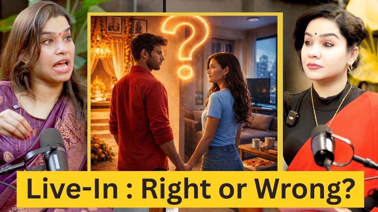 Live-In Relationships &mdash; Right or Wrong? | Ridhima Sharma | The Mumta Podcast