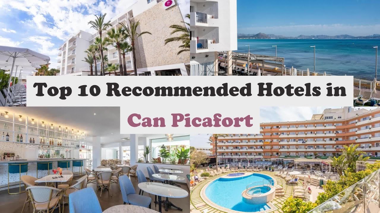 Top 10 Recommended Hotels In Can Picafort | Top 10 Best 4 Star Hotels In Can Picafort