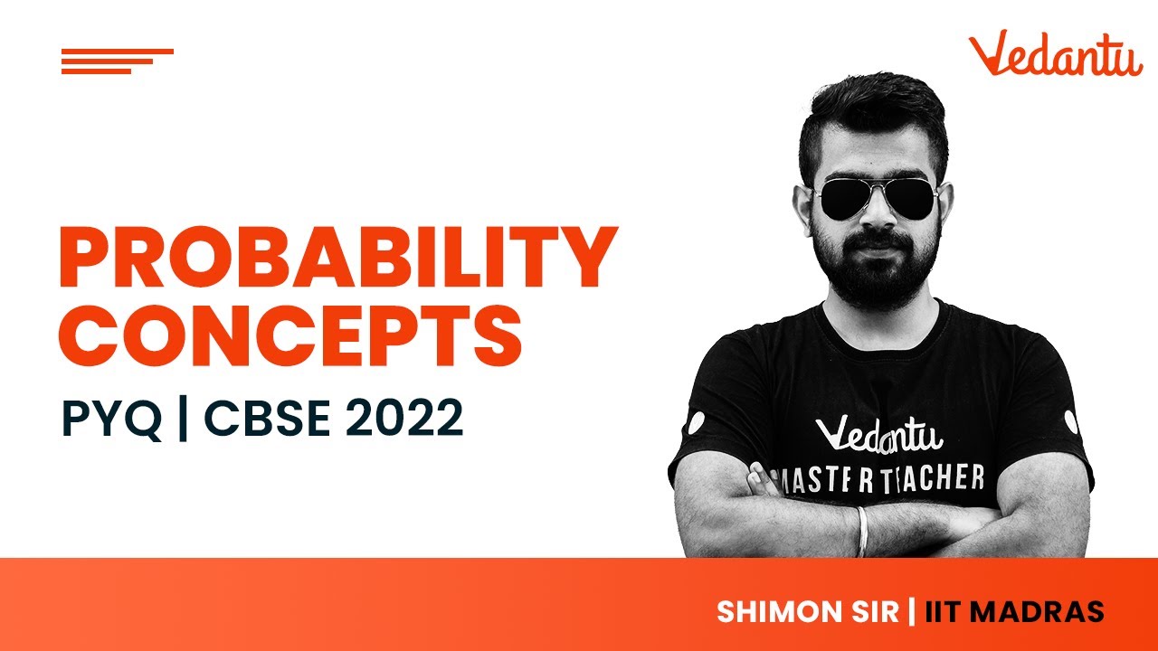 Probability Class 12 Tamil | Concepts & PYQs | CBSE 2022 | Class 12 Maths Chapter 13 | Vedantu