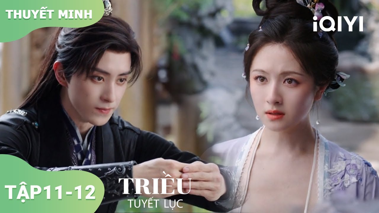 Ngao Thụy Bằng và Lý Lan Địch ôm nhau🤗Thái Hà chôn thù nhân！💥| Triều Tuyết Lục Ep11-12|iQIYI Vietnam