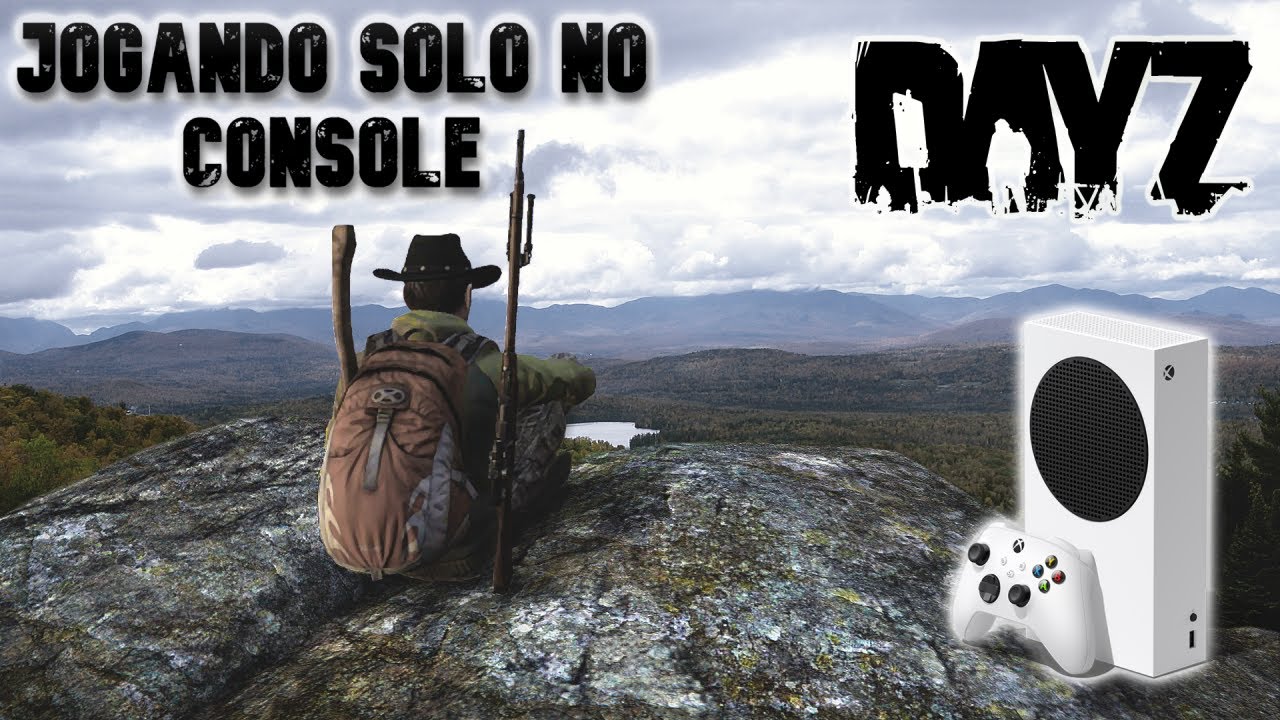 DayZ SOLO no Xbox