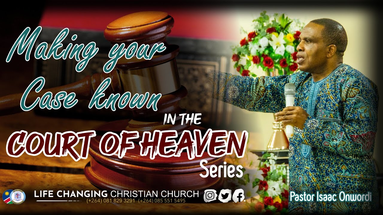 Making my Case Known in the Court of Heaven Series (Petition 1) Personal Petition