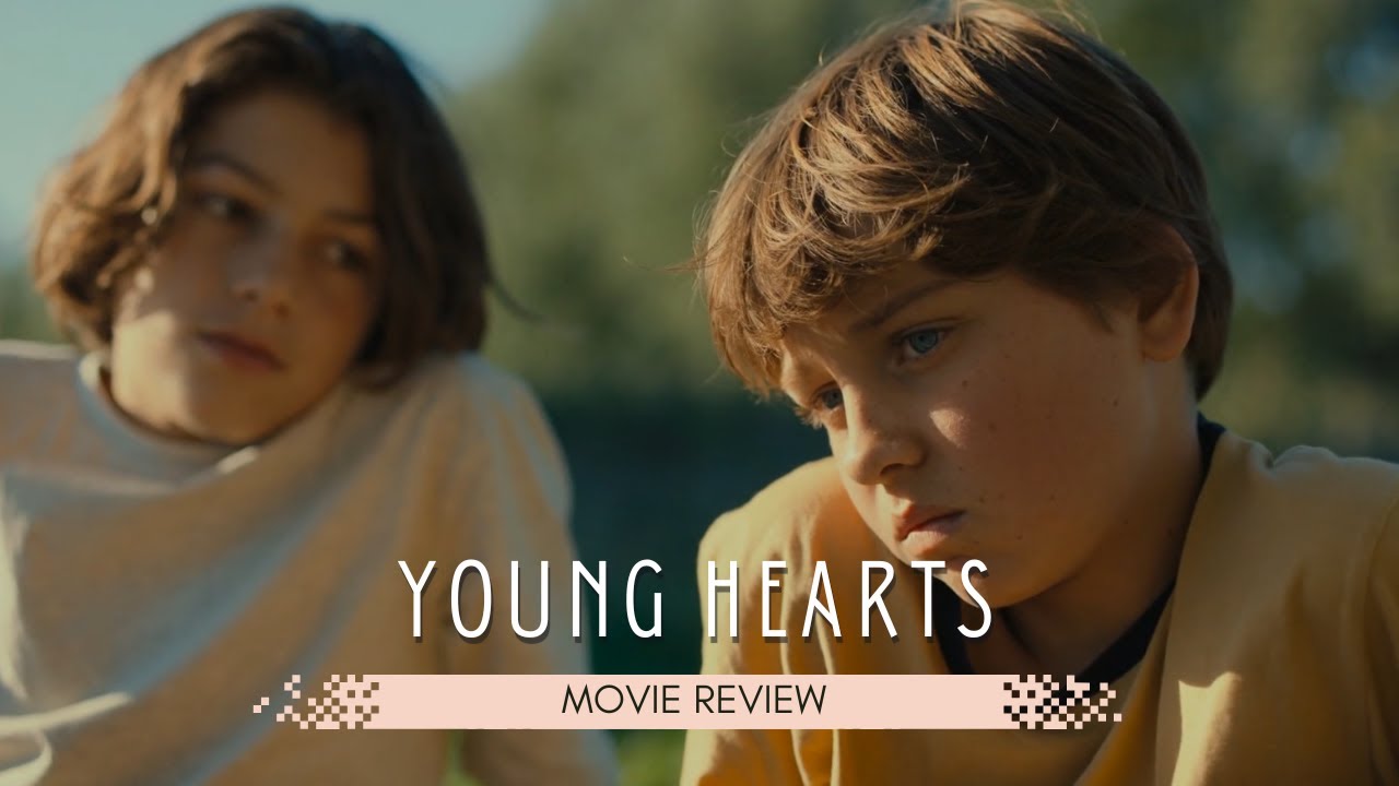 Young Hearts (2024) - Movie Review
