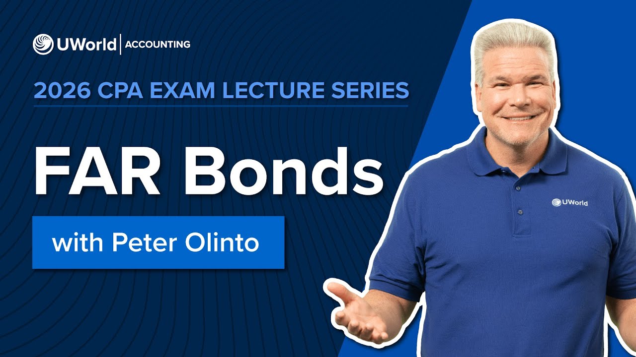 FAR Bonds: 2026 CPA Exam Lecture Series with Peter Olinto