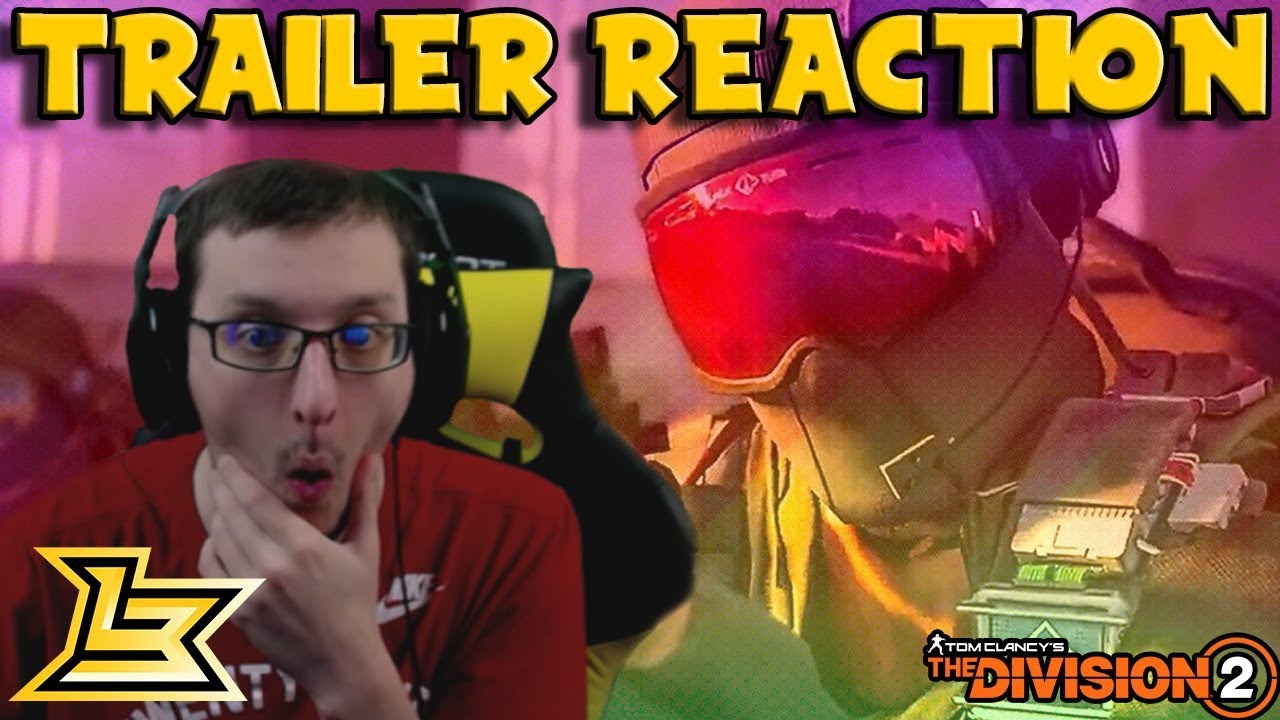 The Division 2: Story Trailer LIVE REACTION (The Division 2 Story / Gameplay Reaction)