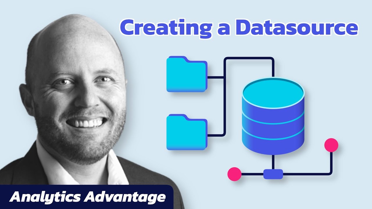 Analytics Advantage: Creating a Datasource for your Dashboard