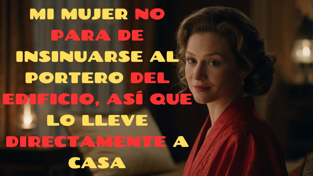 MI MUJER NO PARA DE INSINUARSE AL PORTERO DEL EDIFICIO, ASÍ QUE LO LLEVE DIRECTAMENTE A CASA