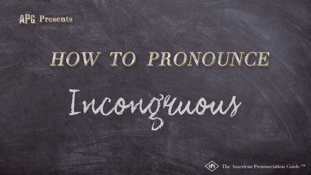 How to Pronounce Incongruous (Real Life Examples!)
