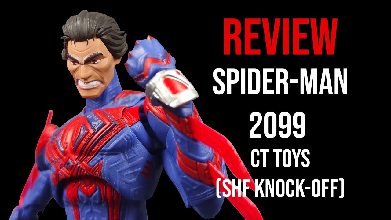 Ep530 CT toys Spider-Man 2099 (AliExpress SHF Knock-off) ОБЗОР