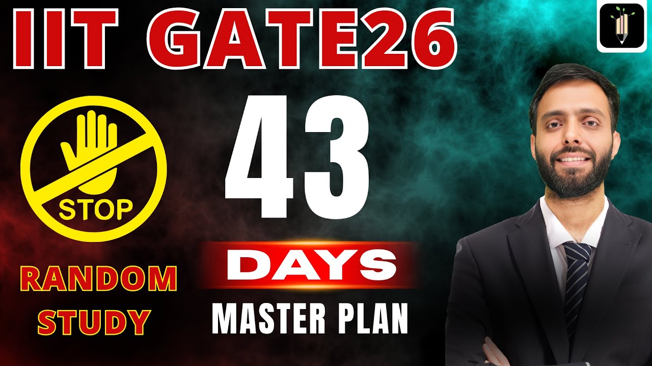 IIT GATE 2026 | BOOST Rank 🔥 in 43 Days Perfect Plan