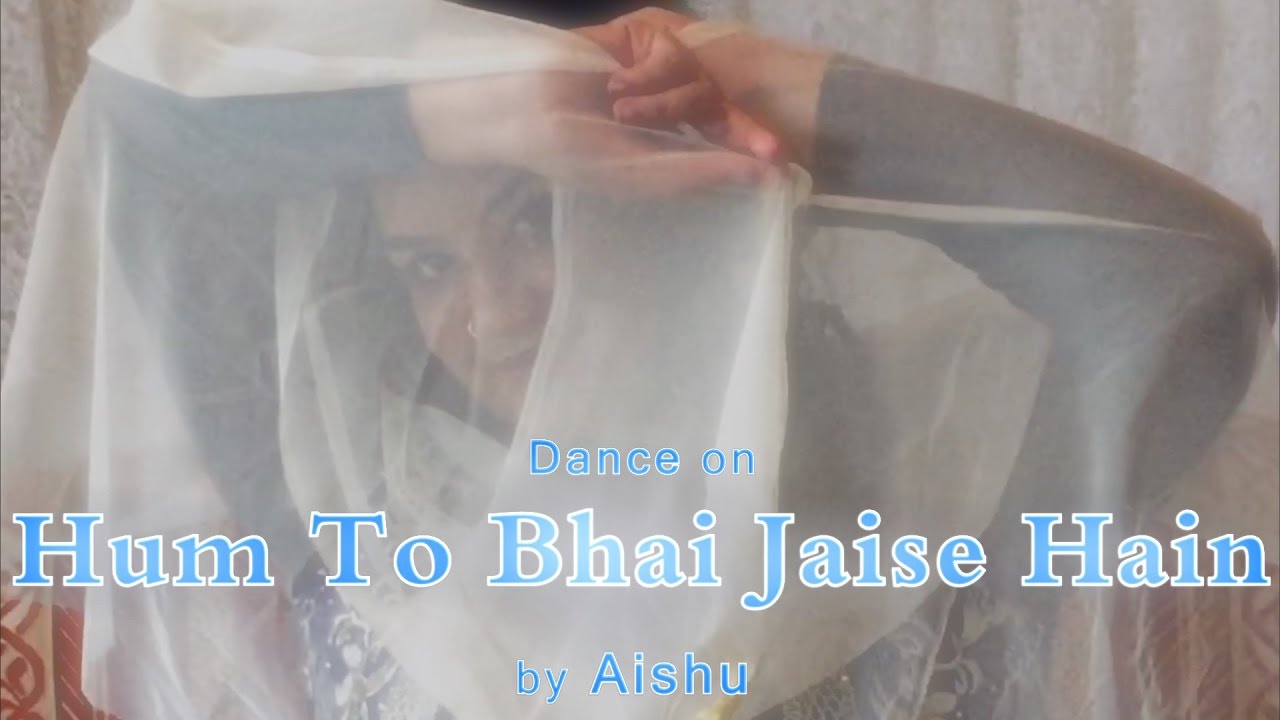 Hum To Bhai Jaise Hain - Veer & Zaara | Dance by: Aishu