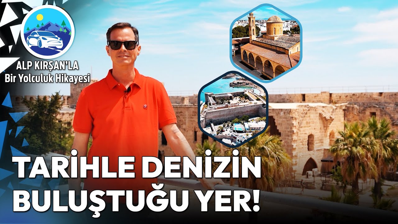 Kıbrıs'ın Göz Bebeği Girne'ye Aşık Olacaksınız! | Alp Kırşan'la Bir Yolculuk Hikayesi